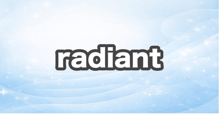 radiant