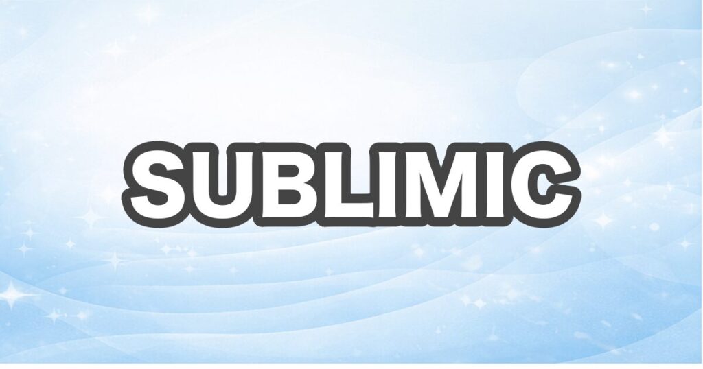 サブリミック